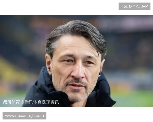 科瓦奇:不认为明年多特能挑战拜仁,他们更有钱,球星更多 科瓦奇:不认为明年多特能挑战拜仁,他们更有钱,球星更多